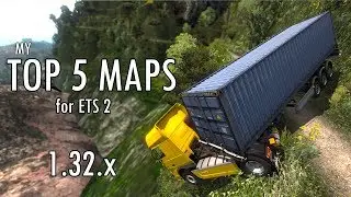 TOP 5 MAP MODS - ETS 2 - 1.32.x