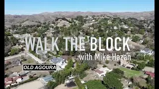 Neighborhood Tour: Walk the Block - Old Agoura