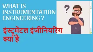 Instrumentation Engineering in India- Courses , Institutions & Careers