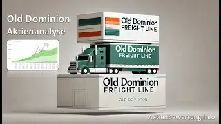 Old Dominion Freight Line Aktie (ODFL) - Bewertung und Qualit&auml;t. Eine Fundamentalanalyse