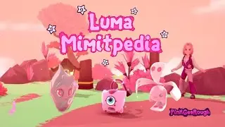 Luma Mimitpedia: Luma Mimit Transformed Form of All Temtem (Tempedia Entries 1-164)