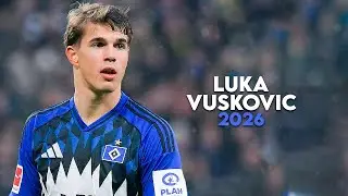 Luka Vu&scaron;ković 2026 - Defensive Skills, Goals, Passes & Tackles | HD