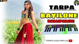  🌿🎹🎹 BAYILONE  TARPA Song  / #tarpa_king_pravin / FL studio mobile Tarpa music 🎹🎹🌿