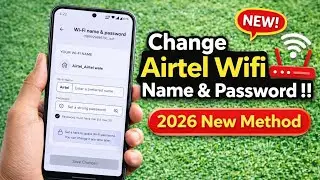 How to Change Airtel Fiber password I Airtel WiFi/Fiber/Airfiber Password Kaise Change Kare | 2026