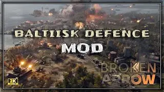 DEFENSA COSTERA | BALTIISK DEFENCE MOD | Broken Arrow Gameplay en Espa&ntilde;ol