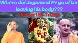 PS 093) Where did Jayananda P go after leaving his body???