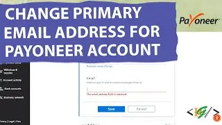 How to Change Email in Payoneer Account | Primary Email Address