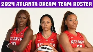 2024 Atlanta Dream WNBA Team Roster