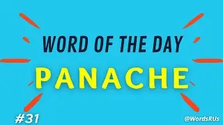 Panache - Word of the Day | #31 | Improve your English Vocabulary | Learn Vocabulary