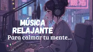 Instrumental suave | Relajante |Productivity | instrumental chill music 😌 