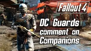Fallout 4 &mdash; Стражи Даймонд-сити комментируют напарников