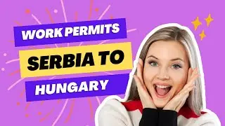 Serbia work permits ( how to movie Schengen country)