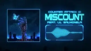 Counter Attack ID - Miscount feat. Lil Salmonela (Lyric Video)