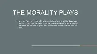 The Miracle And The Morality Plays 