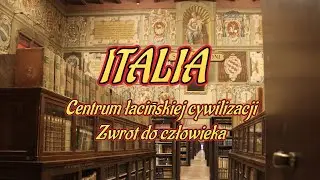 Italia-centrum łacińskiej cywilizacji. Realizacja i narracja Andrzej Siedlecki