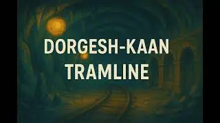 Dorgesh-Kaan Tramline