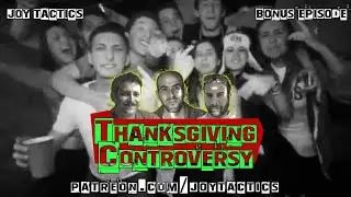 Controversial Thanksgiving Debate [TEASER] | Joy Tactics Podcast | Bonus Ep