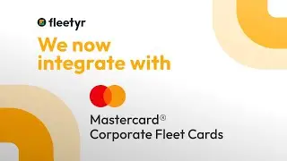 Fleetyr integration with Mastercard Corporate Fleet Cards