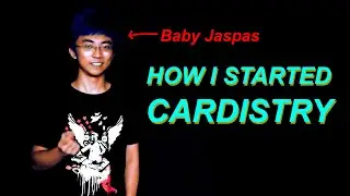 How I started Cardistry (with stories about Kevin Ho)