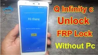QMobile Q infinity Cenima FRP/Google Lock Unlock Without Pc by waqas mobile