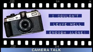 Pentax 17: I 'Modded' It to Change Two Things That I Didn't Like - Camera Talk
