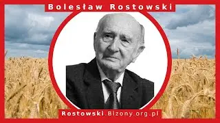Mgr inż. Bolesław Rostowski - Konstruktor Gł&oacute;wny - Kombajn&oacute;w BIZON  -  Kombajn BIZON Powraca