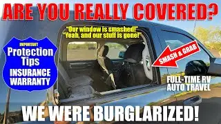Are You Really Protected | RV Auto Insurance and Warranty Coverage | Full-Time RV Life and Travel