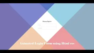 Animated Login Form using Html and css