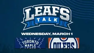 Maple Leafs vs. Oilers LIVE Post Game Reaction - Leafs Talk