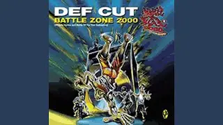 Def Cut - Battle Zone 2000 (Original Mix)