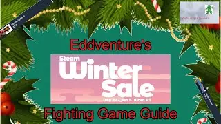 A Fighting Gamer's Guide to the Steam 2020 Holiday Sale