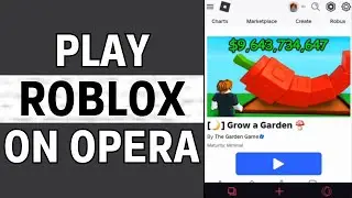 How To Play Roblox on Opera GX Mobile [Working Guide]
