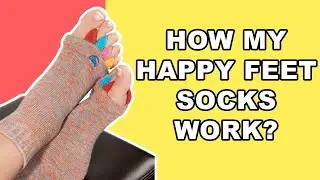 How My Happy Feet Socks Work?