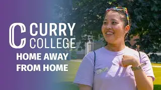 Curry College: A Home Away, From Home