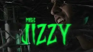 Mage - Jizzy (Official Video)