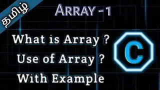 30. What is an Array -1 in C || Tamil Pro Techniques ||
