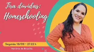 Tira dúvidas: Homeschooling