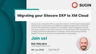 Migrating your Sitecore DXP to XM Cloud