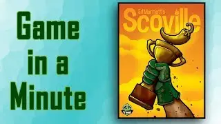 Game in a Minute: Scoville