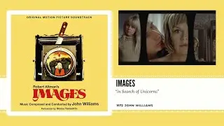 🎬 Images (1972) &ndash; In Search of Unicorns by John Williams