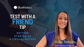 Test With A Friend Tip | BlueNotary