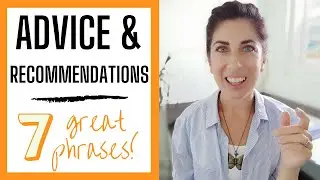 GIVE ADVICE IN ENGLISH Recommending places