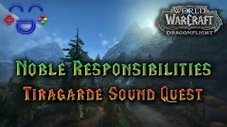Noble Responsibilities - Tiragarde Sound Quest