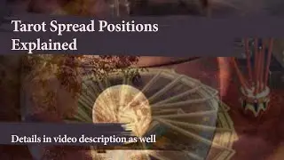 Tarot Spread Positions explained - How this person relates to you