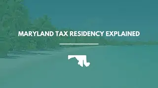 Maryland Tax Residency Explained: How to Qualify, Stay Compliant & Save Taxes (2026 Guide)