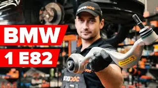 Come sostituire braccio oscillante anteriore su BMW Serie 1 E82 [VIDEO TUTORIAL DI AUTODOC]