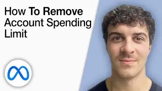 How to Remove Account Spending Limit on Facebook Ads [2025 Full Guide]