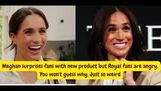 Meghan surprises fans with new product but Royal fans are angry. You won't guess why. Just so weird