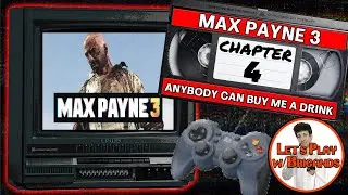 Max Payne 3 (Chapter 4 - Anybody Can Buy Me a Drink)