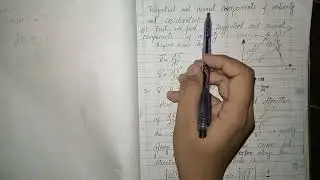 Lec no.3 #Tangential and normal component of velocity and acceleration full proof derivation mech..